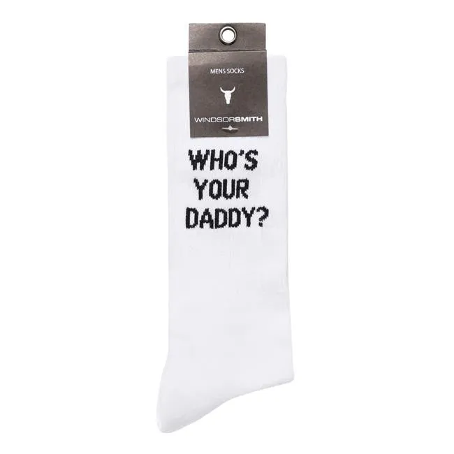 Men Novelty Sock Who039s Your Daddy Windsor Smith Socks